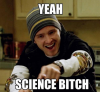 yeahsciencebitch.PNG